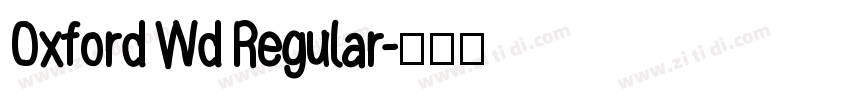 Oxford Wd Regular字体转换